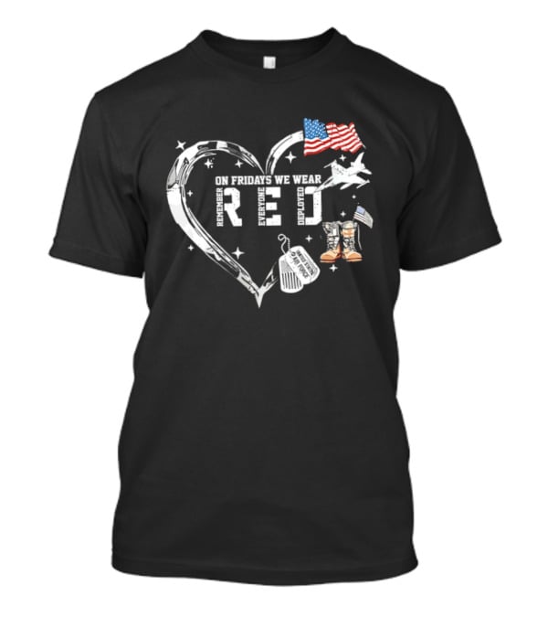 On Friday We Wear RED Remember Every Deployed USA Flag And Military Heart T-Shirt