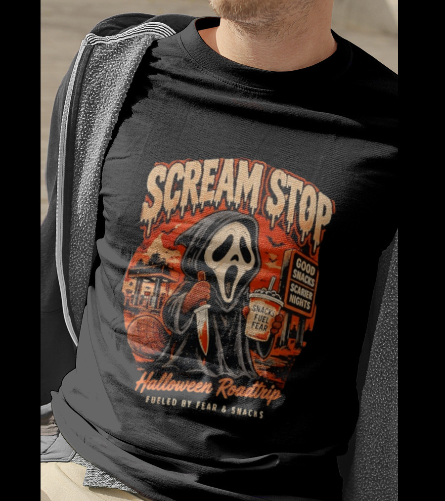 Scream Stop Halloween Roadtrip Snacks Fueled By Fear Good Snacks Scarier Nights T-Shirt