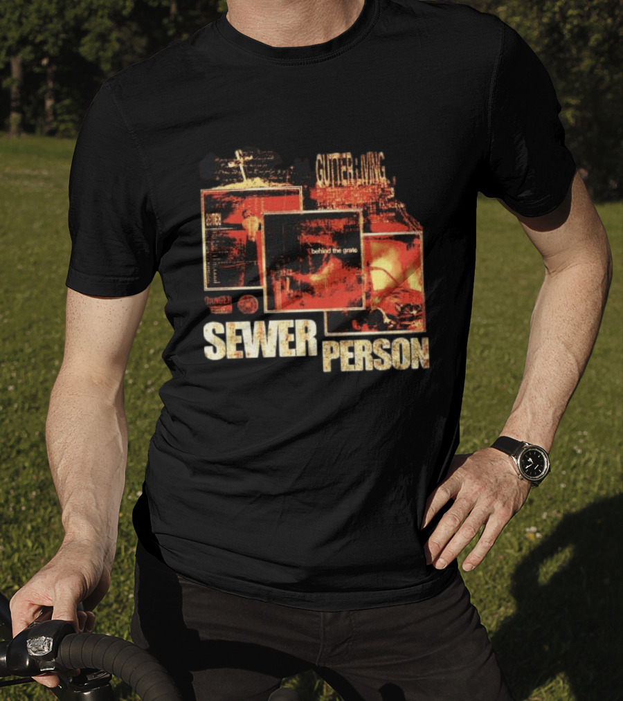 Sewer Person Gutter Living Behind The Grave Danger Warning T-Shirt