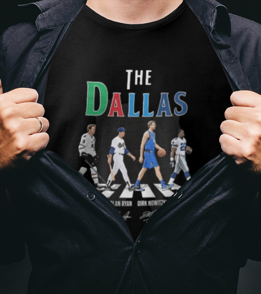 The Dallas Mike Modano Nolan Ryan Dirk Nowitzki Emmitt Smith Abbey Road Roster T-Shirt