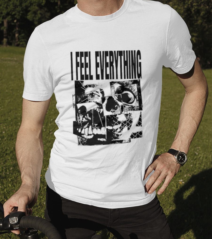 I Feel Everything Horror Skull Face T-Shirt