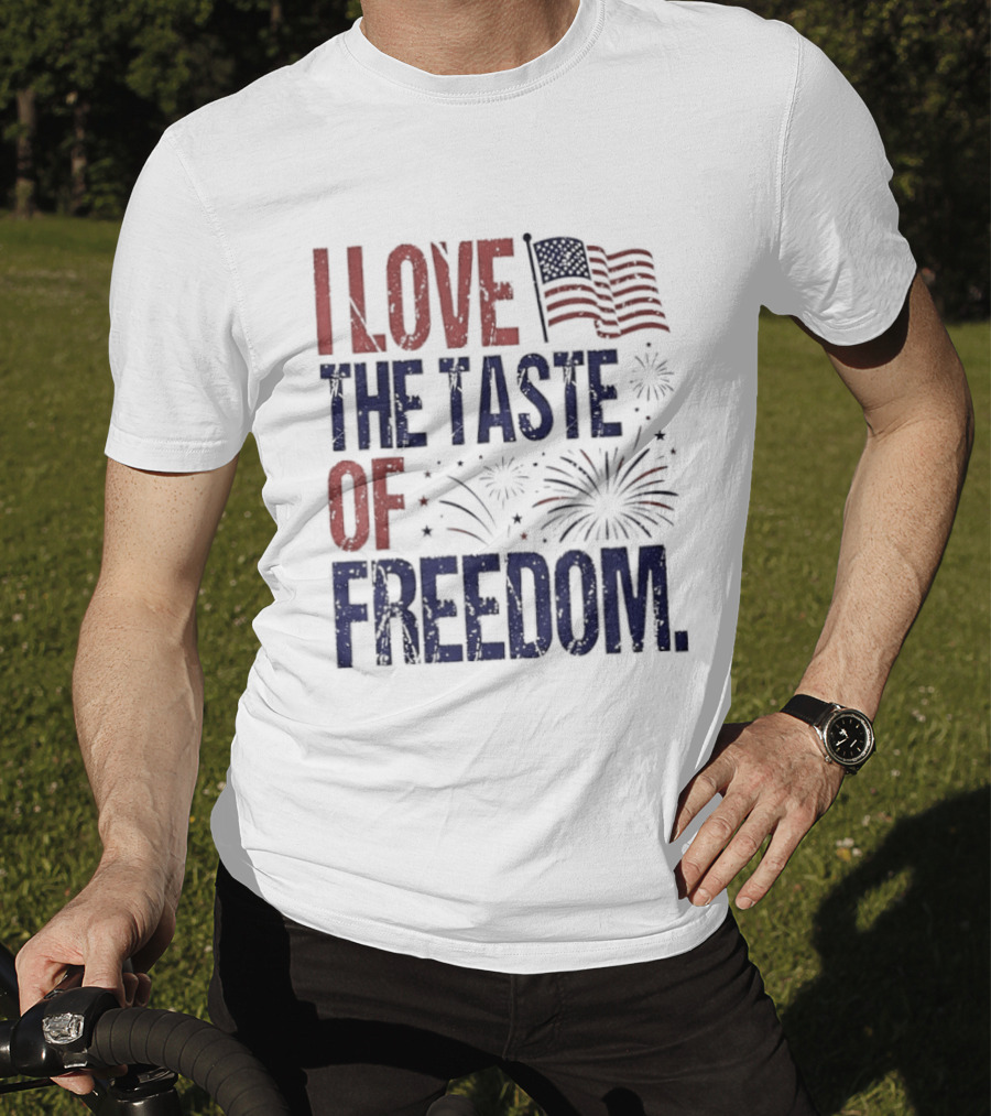 Patriotic I Love The Taste Of Freedom American Flag Fireworks Celebration T-Shirt