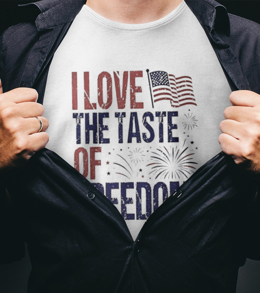 Patriotic I Love The Taste Of Freedom American Flag Fireworks Celebration T-Shirt