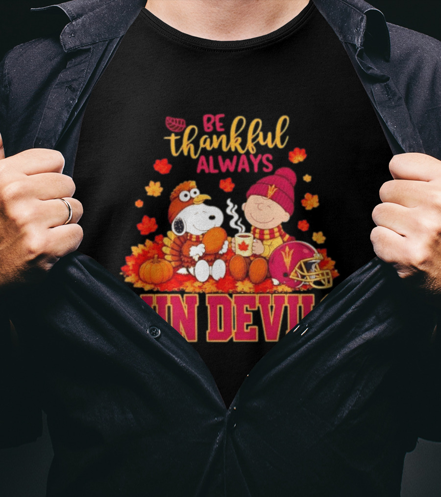 Be Thankful Always Snoopy And Charlie Brown With Sun Devils Fans T-Shirt