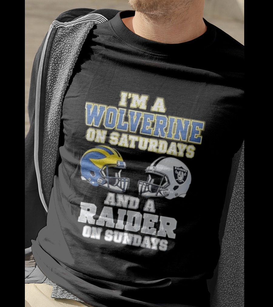 I'm A Wolverine On Saturdays And A Raider On Sundays Football Helmet Fan Gear T-Shirt