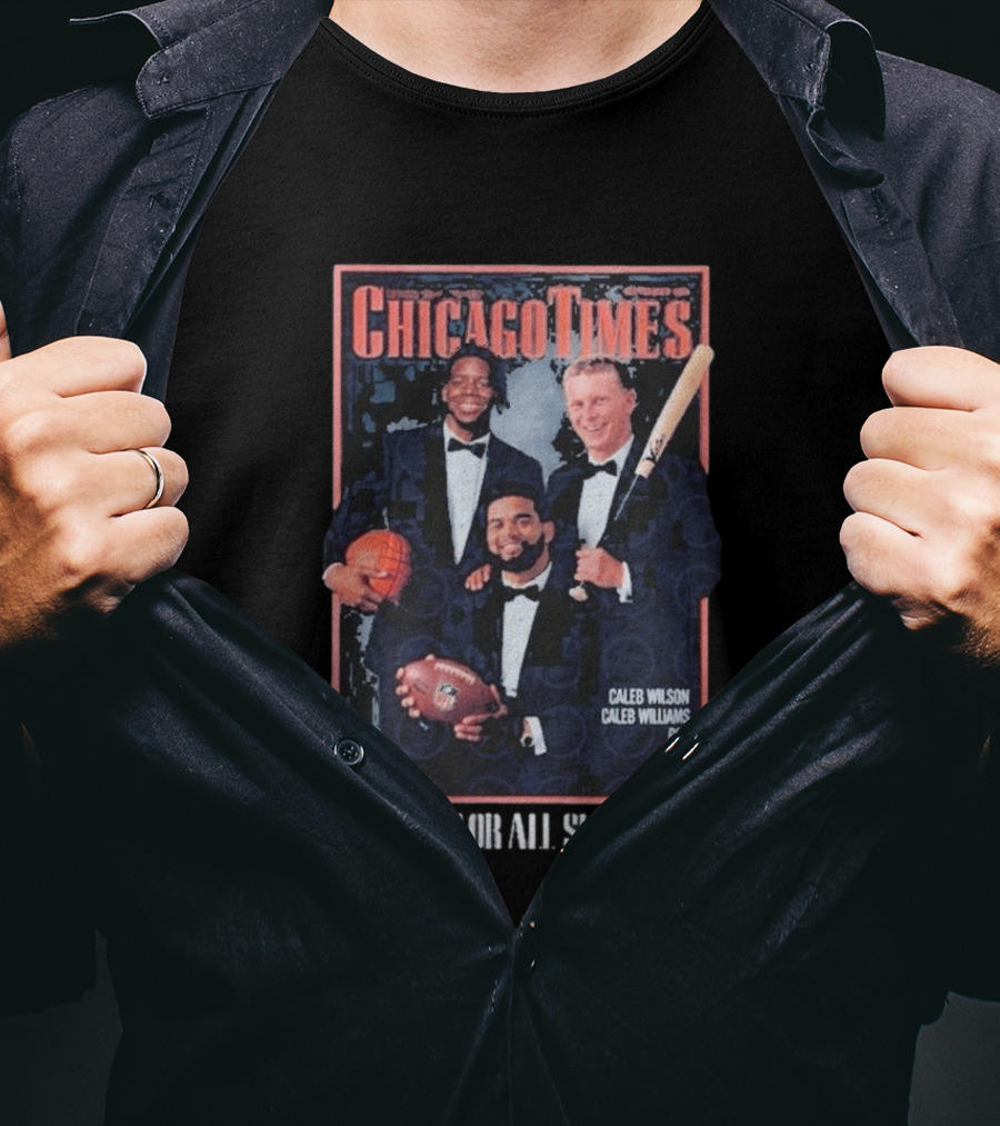 Caleb Wilson Chicago Times Class For All Seasons T-Shirt