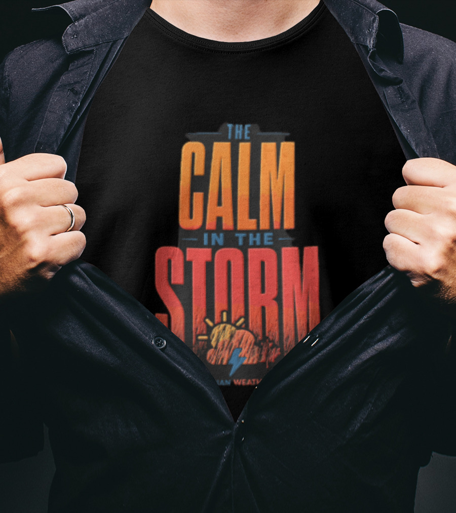 The Calm In The Storm Canadian Weather Live Sun Cloud Lightning Bolt Maple Leaf T-Shirt