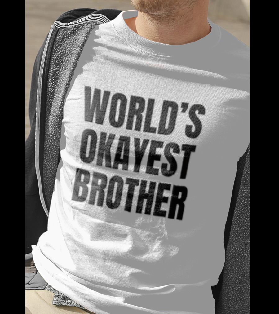 World's Okayest Brother Sans Serif Black T-Shirt