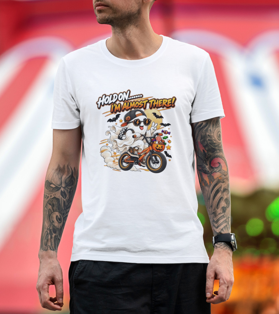 Hold On I'm Almost There Ghost Bicycle Halloween Bats Candy Pumpkin T-Shirt