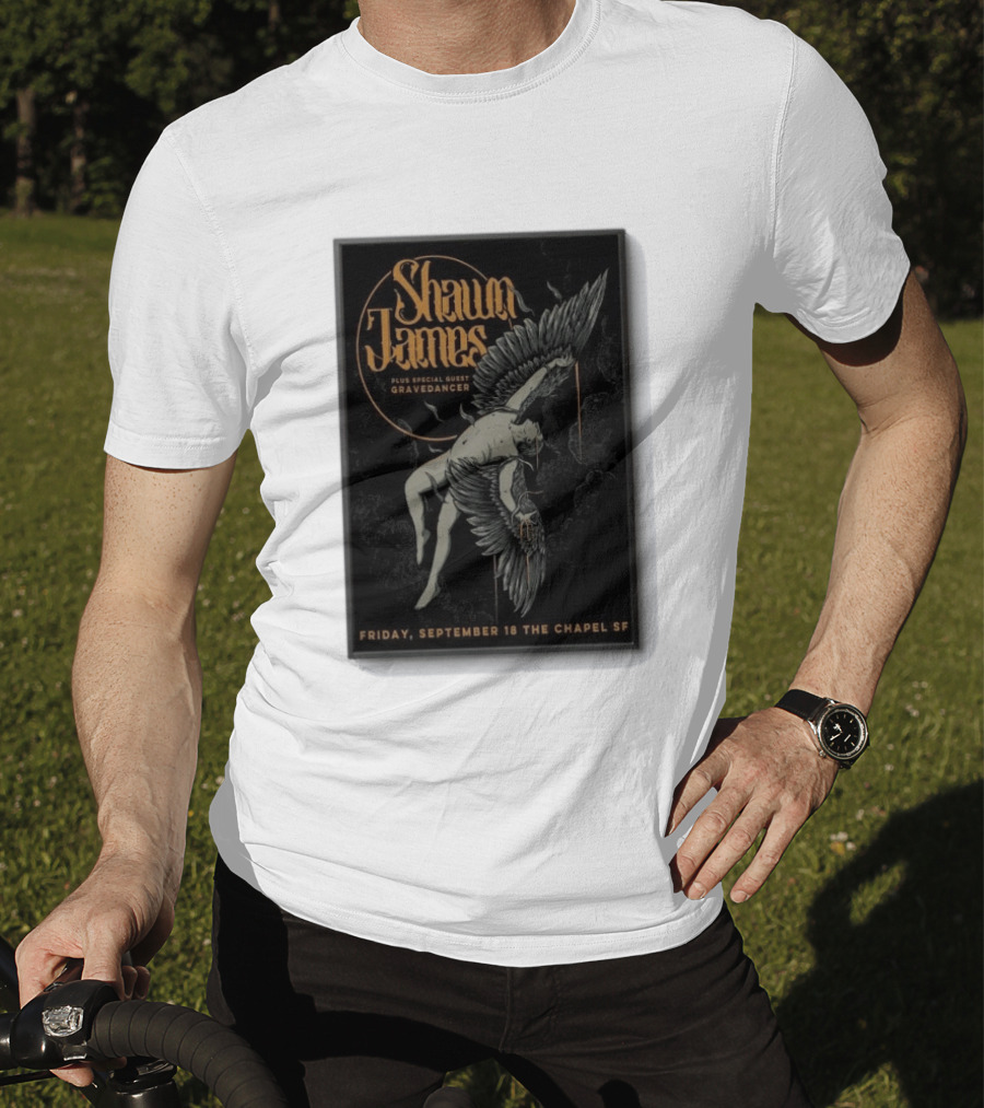 Shawn James San Francisco Concert Special Guest Gravedancer September 18 The Chapel SF T-Shirt