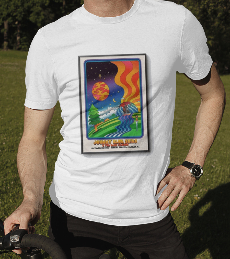 Johnny Blue Skies And The Dark Clouds Berkeley Theatre September 15 2026 Berkeley CA T-Shirt
