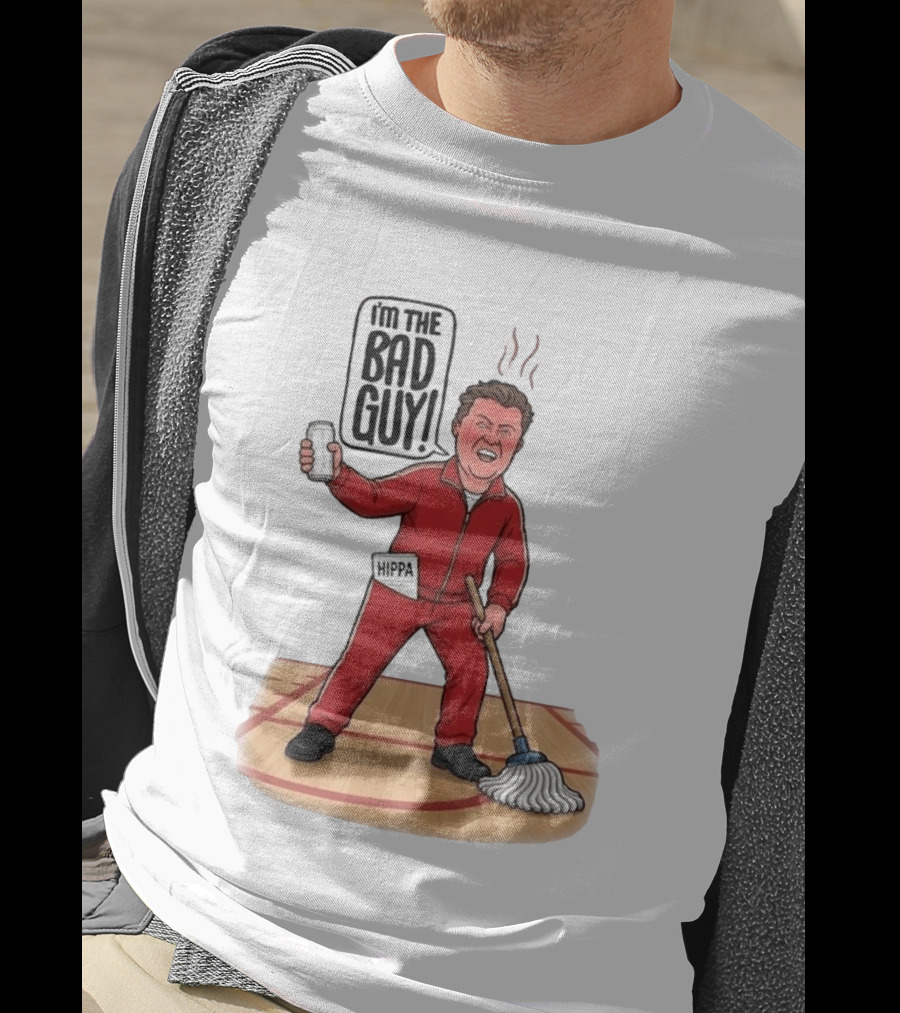 I'm The Bad Guy Rico Bosco Red Tracksuit HIPPA Janitor T-Shirt