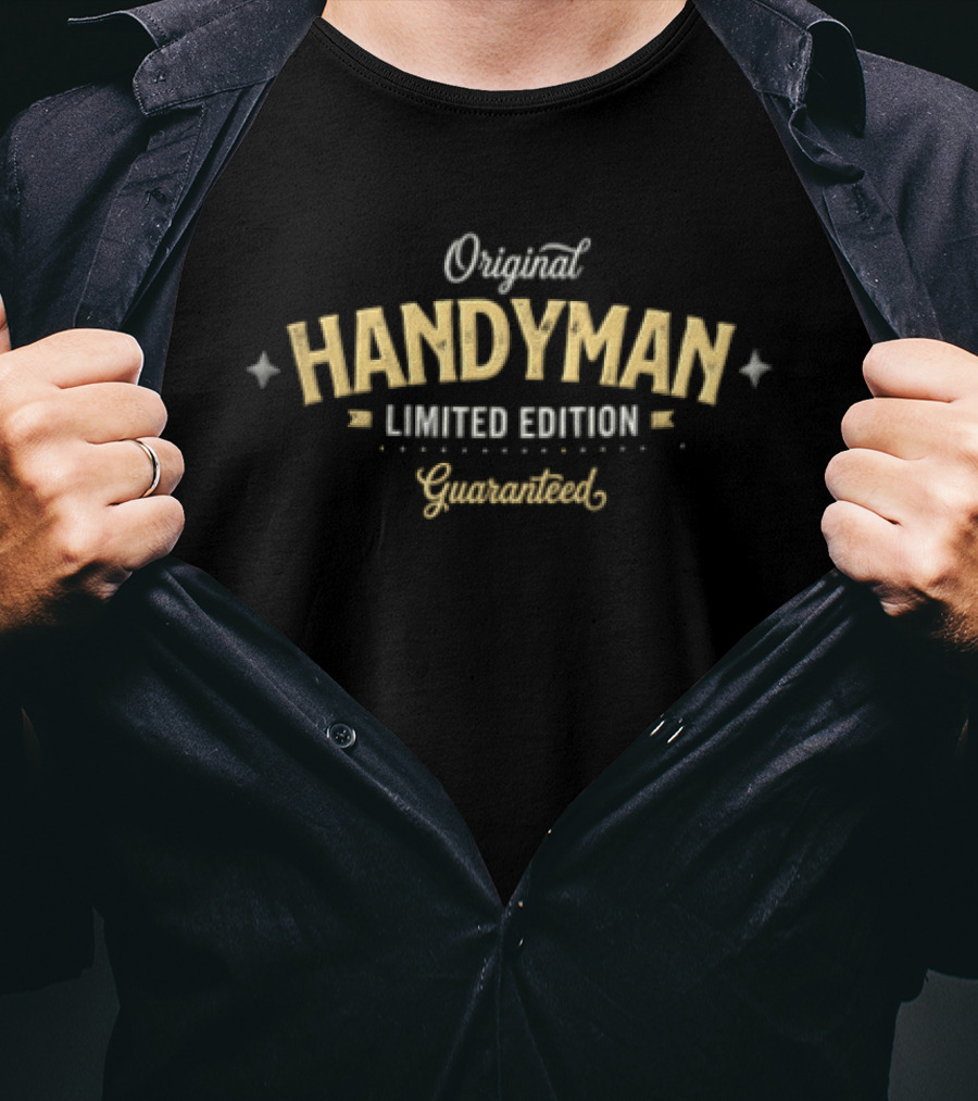 Original Handyman Limited Edition Guaranteed T-Shirt