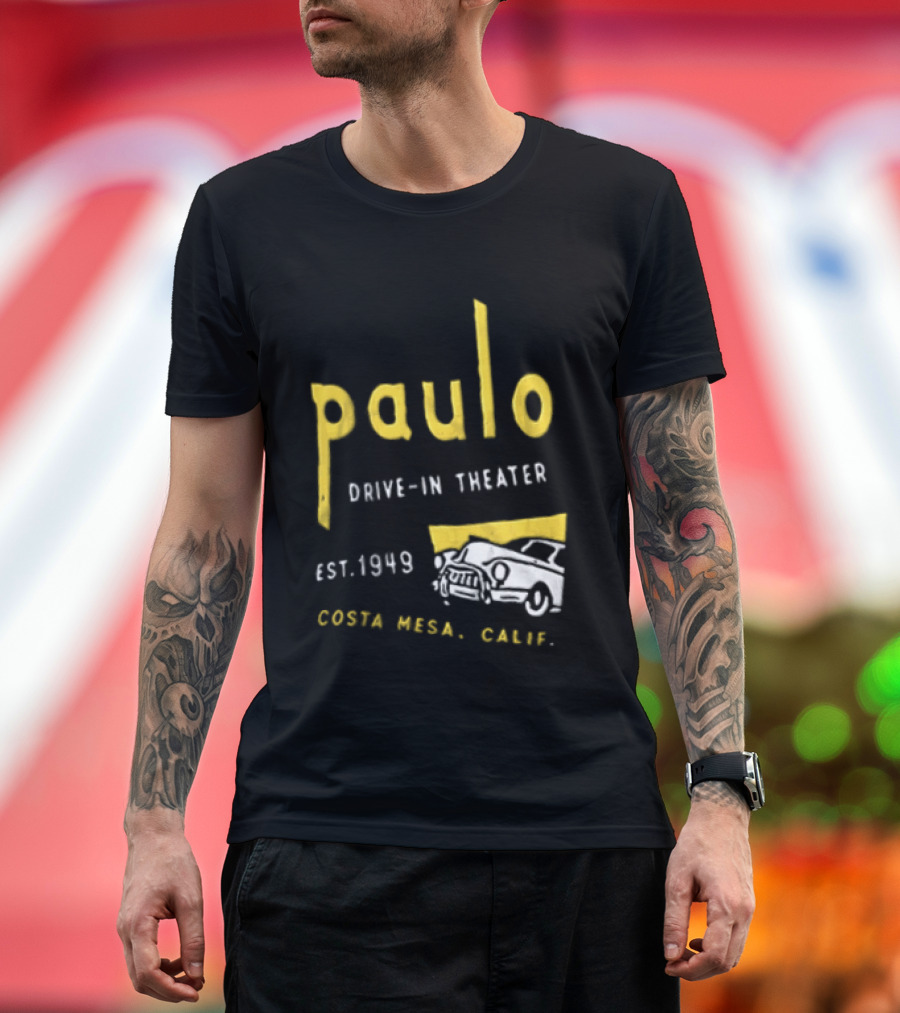 Paulo Drive In Theater Est 1949 Costa Mesa Calif Retro Car T-Shirt