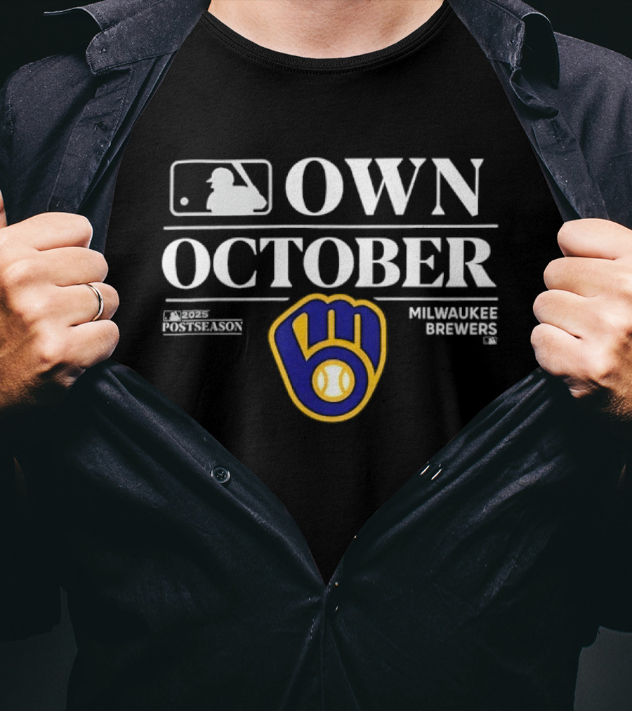 2025 MLB Postseason Own October Milwaukee Brewers T-Shirt