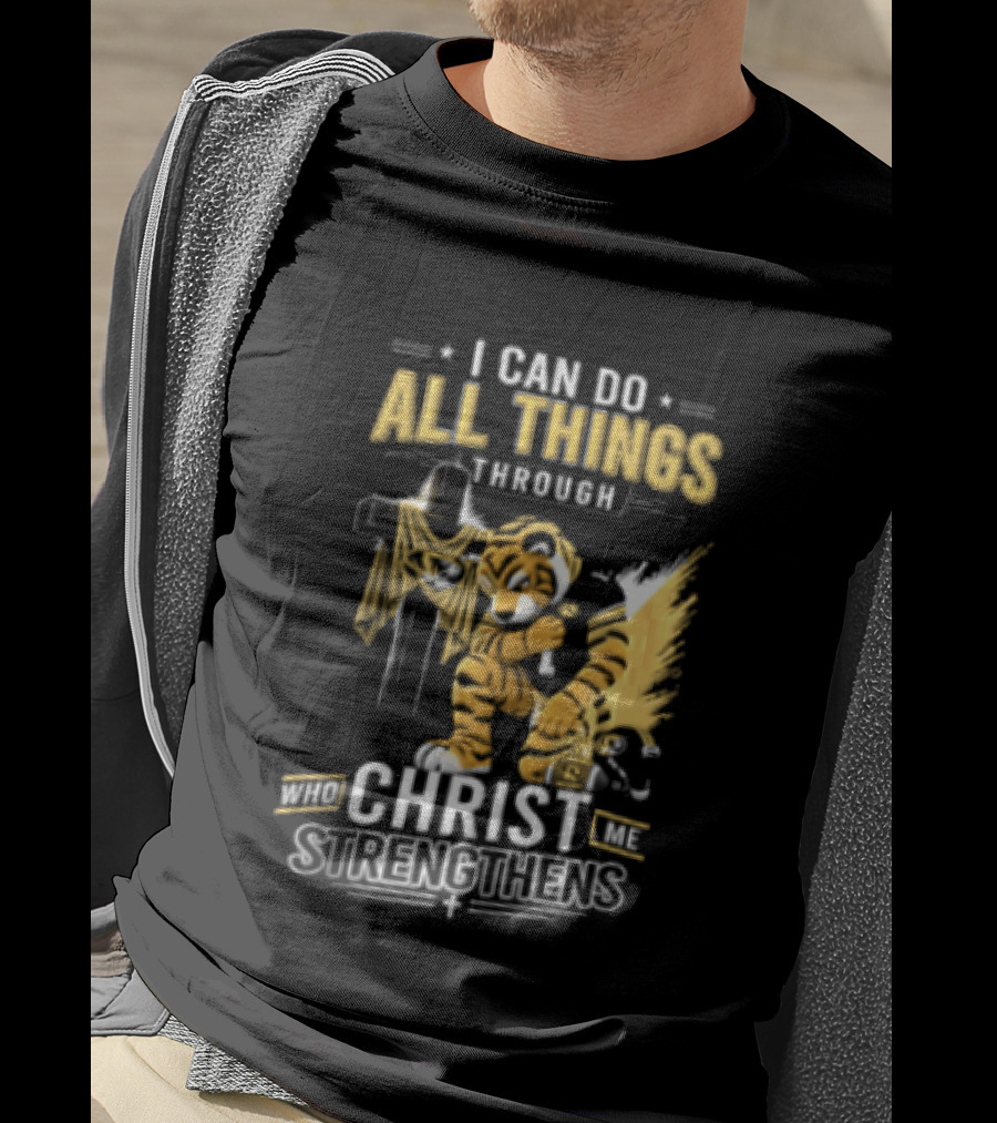 I Can Do All Things Through Christ Who Strengthens Me Mizzou Tiger T-Shirt