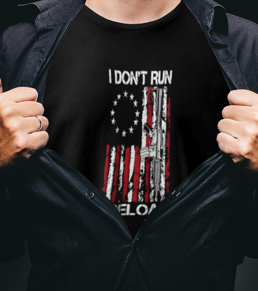 I Don't Run I Reload Vintage USA Betsy Ross Flag AR 15 T-Shirt