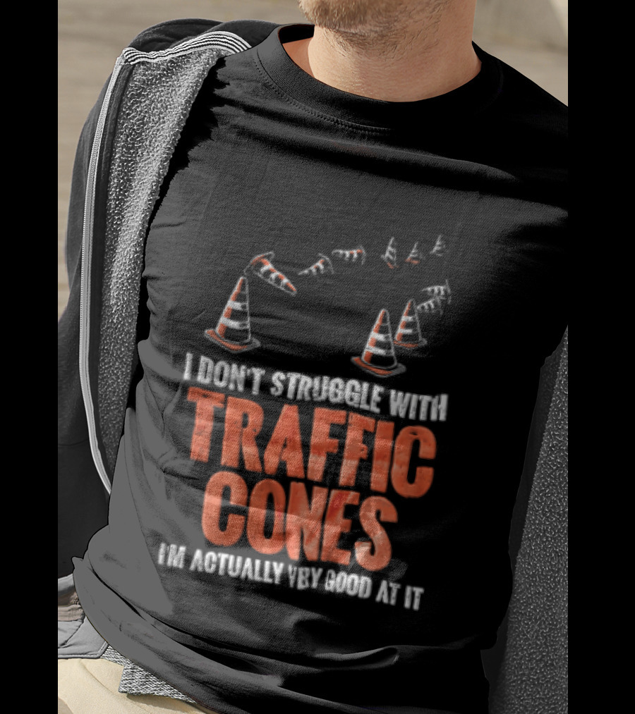 Flying Orange Pylons I Don't Struggle With Traffic Cones Distressed T-Shirt