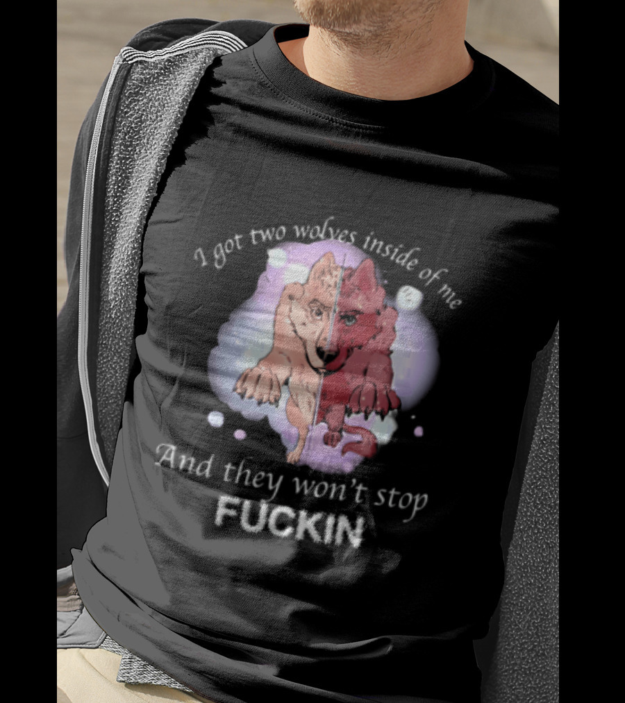 I Got Two Wolves Inside Of Me And They Wont Stop Fuckin Cartoon Split Wolf Pastel Cloud Funny Humor T-Shirt