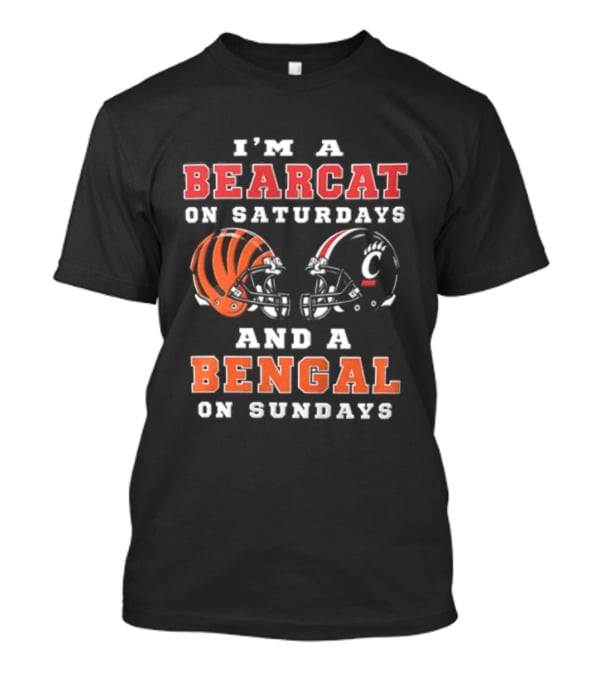 I'm A Bearcat On Saturdays And A Bengal On Sundays Football Helmet T-Shirt