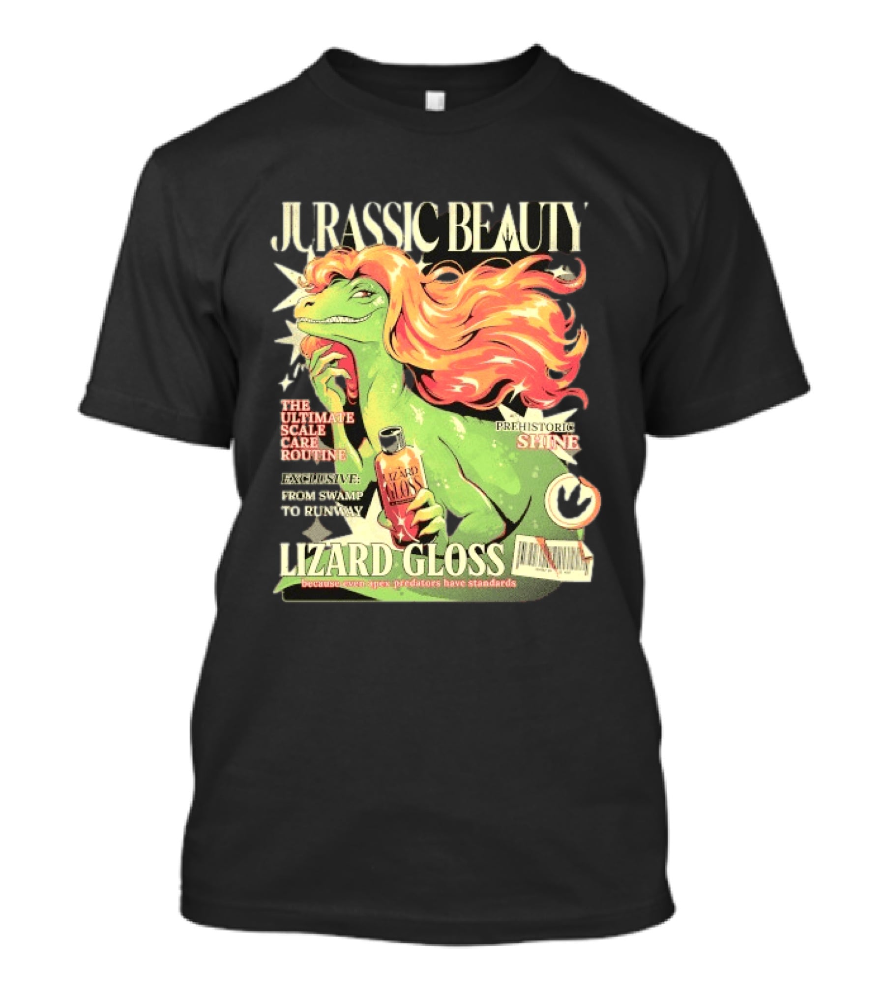 Jurassic Beauty Lizard Gloss Prehistoric Shine Apex Predator Standards Ultimate Scale Care Routine T-Shirt