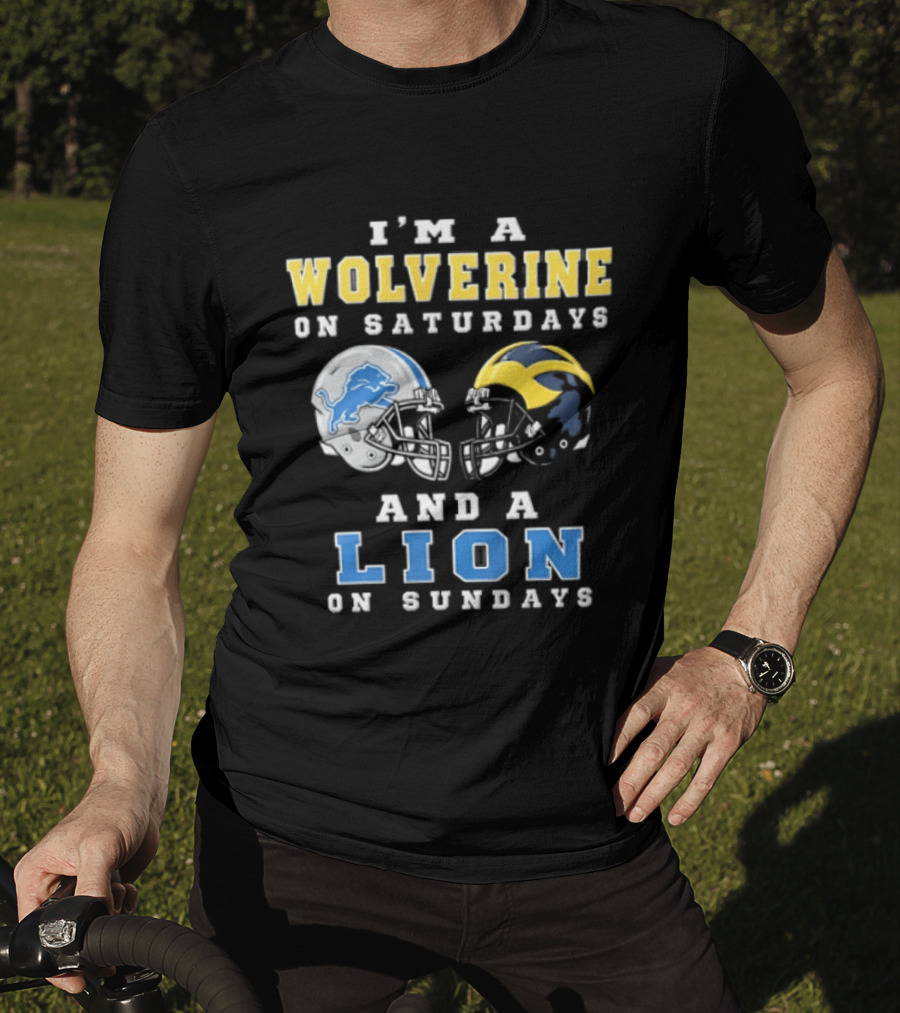 I'm A Wolverine On Saturdays And A Lion On Sundays Football Helmets T-Shirt