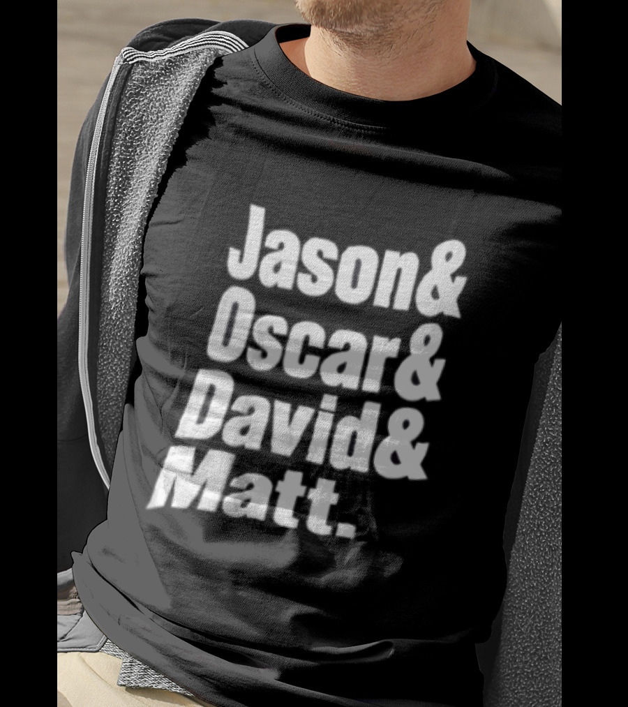 Jason Oscar David Matt Names List T-Shirt