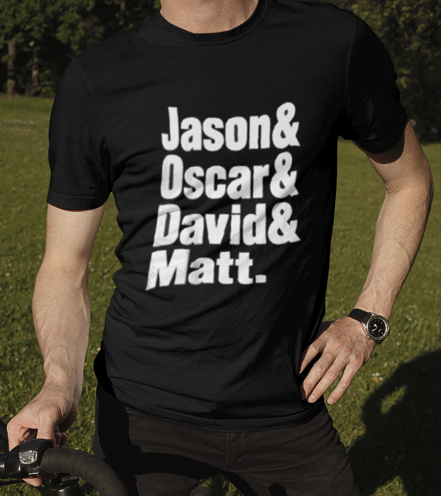 Jason Oscar David Matt Names List T-Shirt