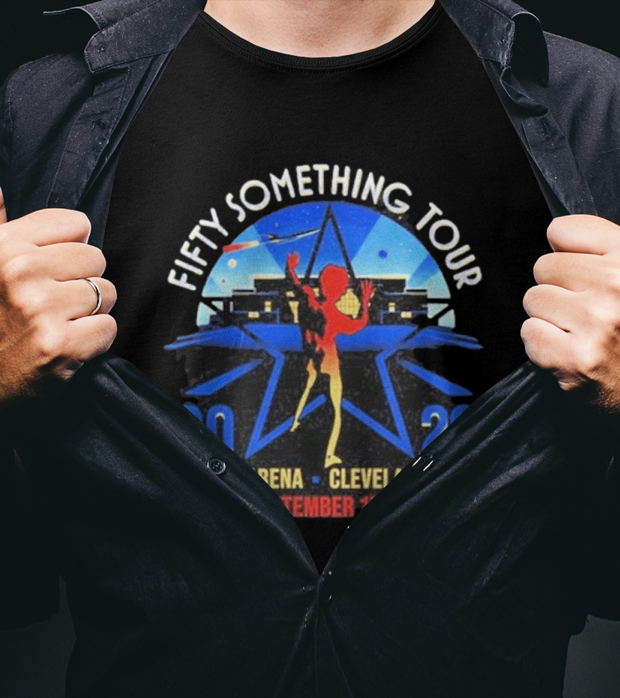 Fifty Something Tour 2026 Rocket Arena Cleveland Ohio September 17 19 T-Shirt
