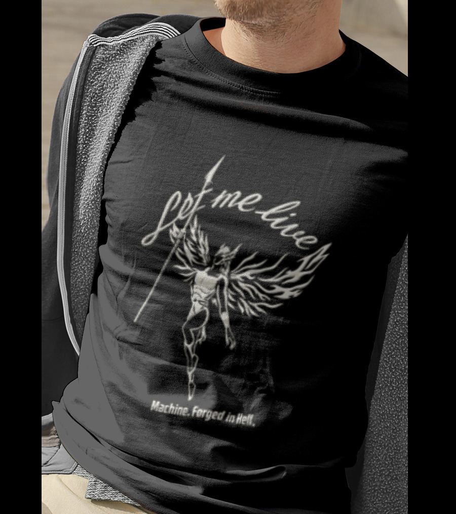 Let Me Live Winged Warrior Machine Forged In Hell Holding Spear Line T-Shirt