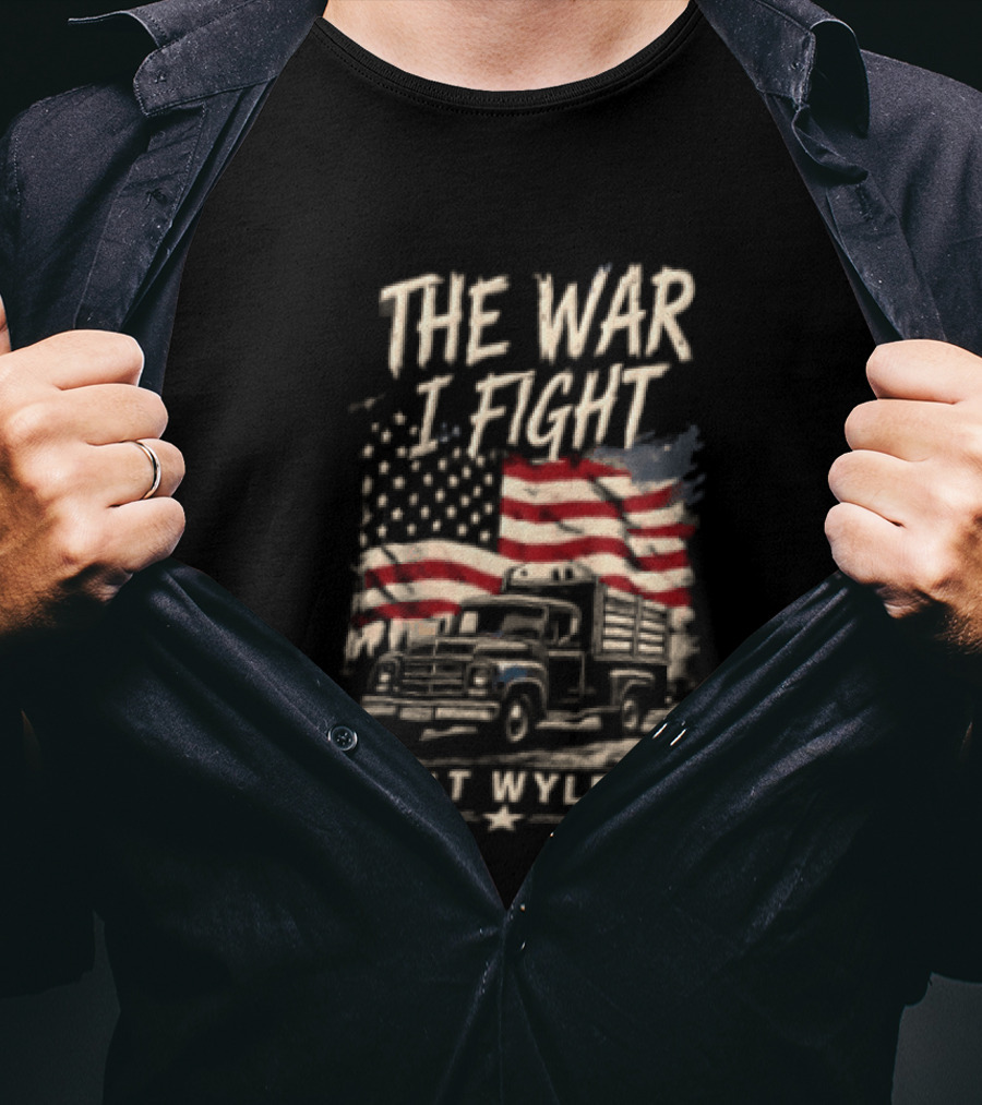 The War I Fight Colt Wyler USA Flag Pickup Truck T-Shirt
