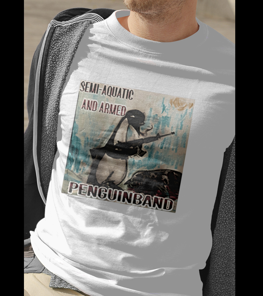 Semi Aquatic And Armed Penguin Band With Rifle T-Shirt