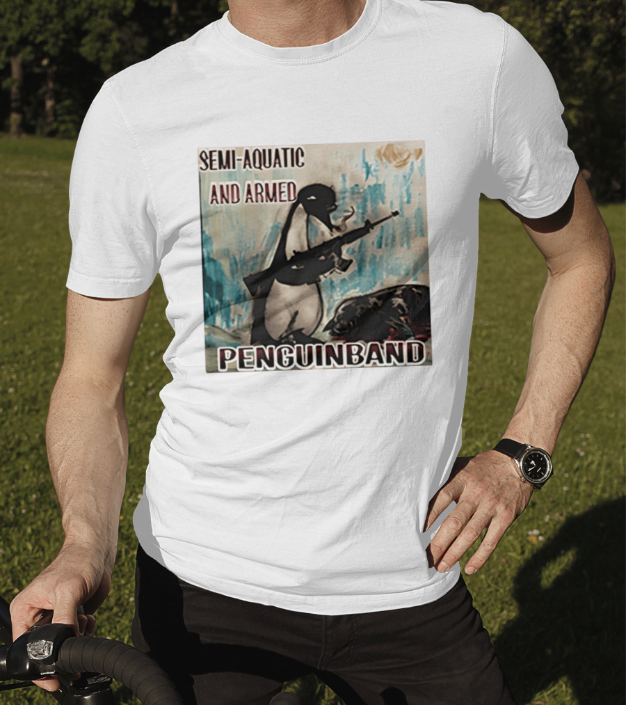 Semi Aquatic And Armed Penguin Band With Rifle T-Shirt