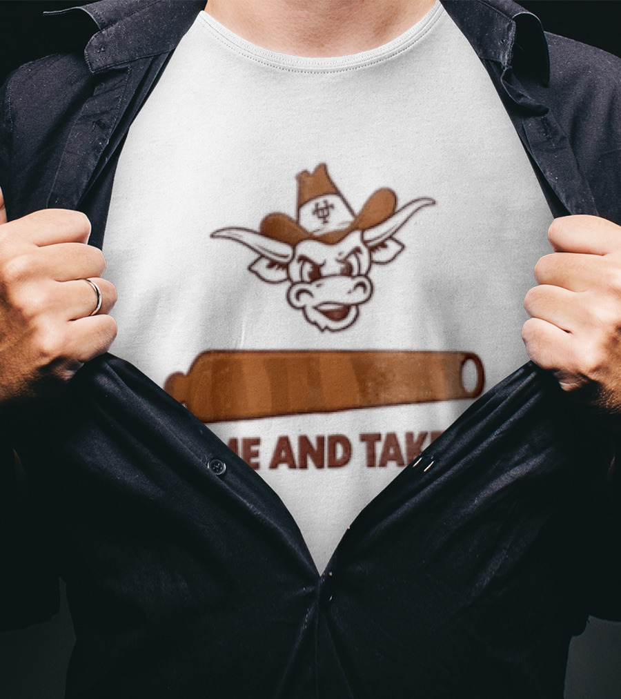 Texas Longhorns Mascot Cowboy Come And Take It Cannon T-Shirt