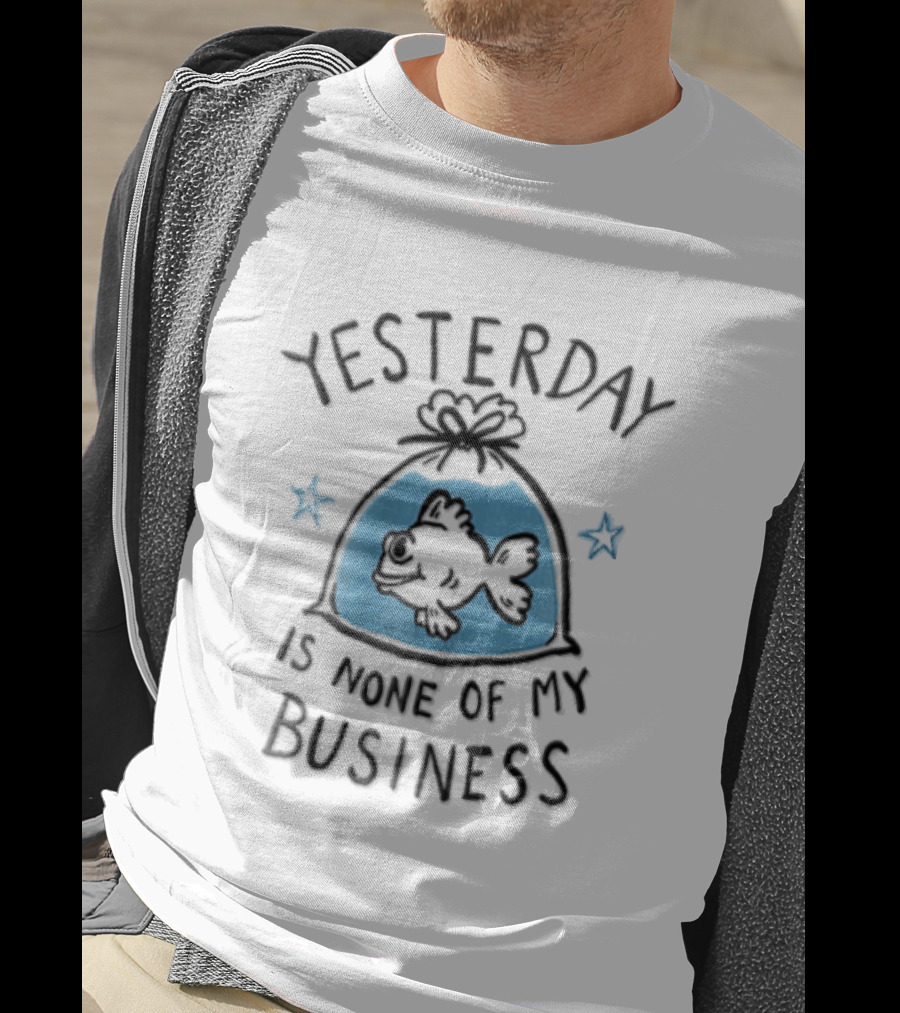 Yesterday Is None Of My Business Cartoon Goldfish Plastic Water Bag Stars T-Shirt
