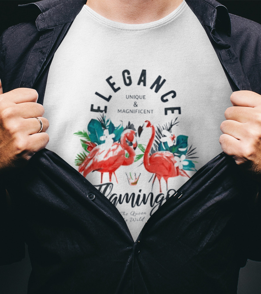 Elegance Unique Magnificent Flamingo The Queen Of The World T-Shirt