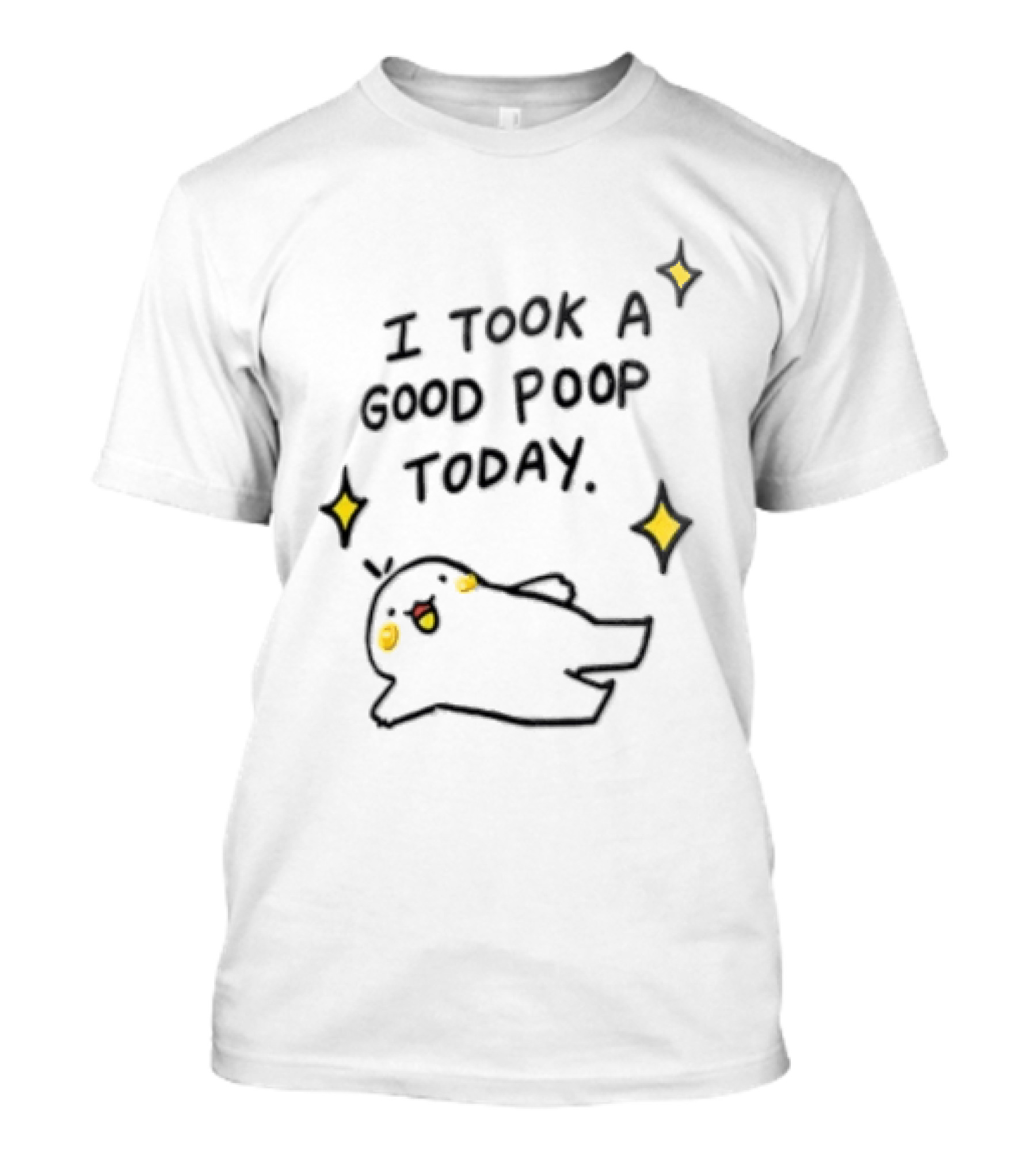 I Took A Good Poop Today Happy Bird With Sparkles T-Shirt