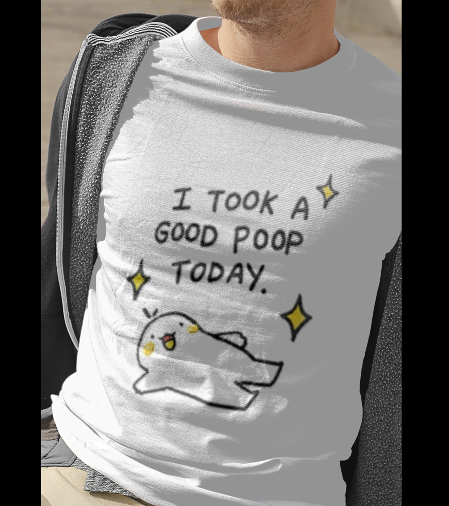 I Took A Good Poop Today Happy Bird With Sparkles T-Shirt
