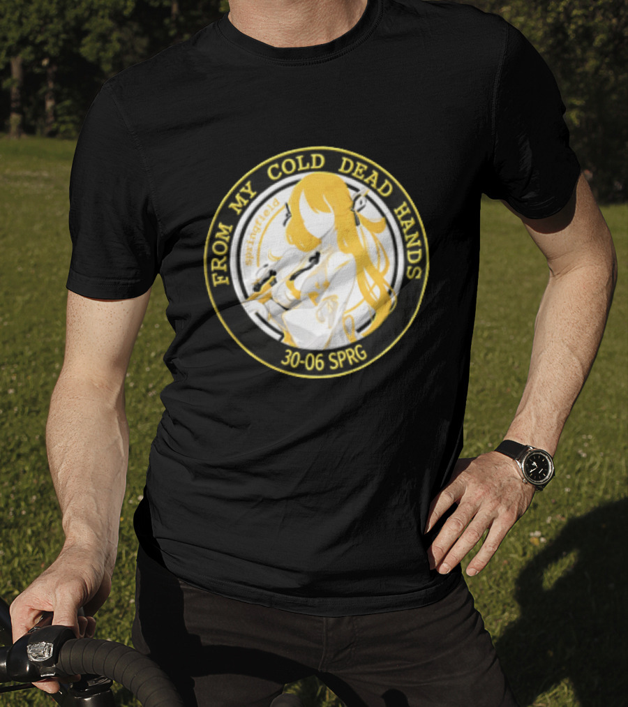 From My Cold Dead Hands Springfield 30 06 Sprg Anime Girl Yellow And Black Circle T-Shirt