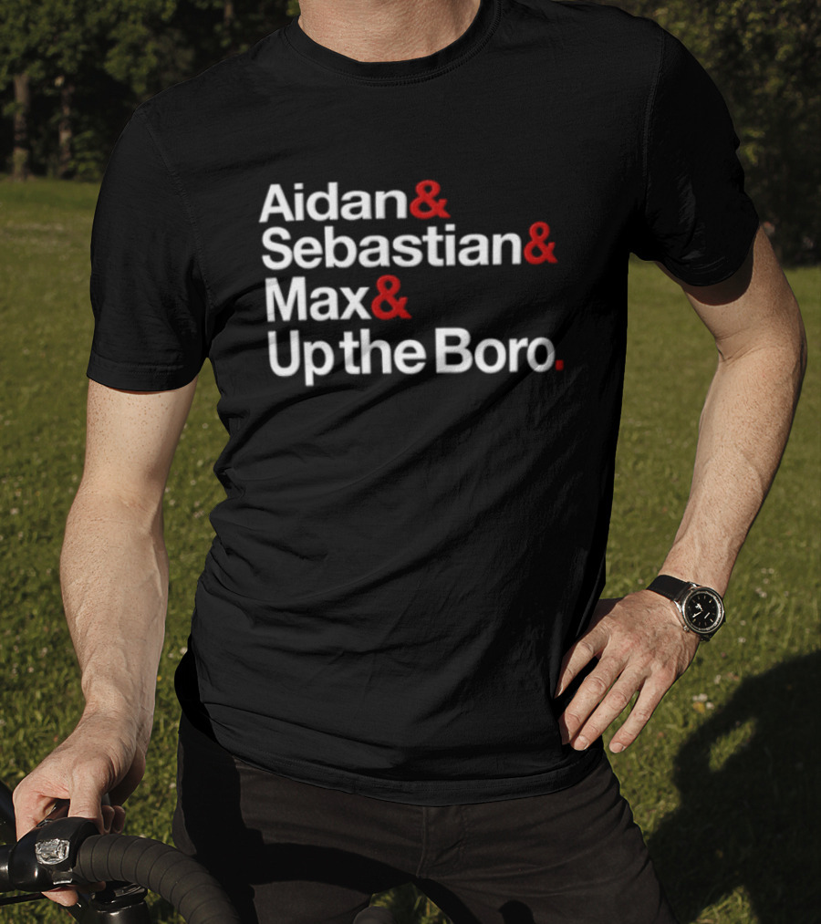 Aidan Sebastian Max Up The Boro Names T-Shirt