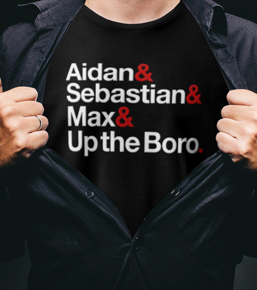 Aidan Sebastian Max Up The Boro Names T-Shirt