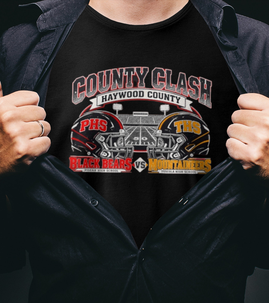 County Clash Haywood County PHS Black Bears Vs THS Mountaineers Pisgah High School Tuscola High School T-Shirt