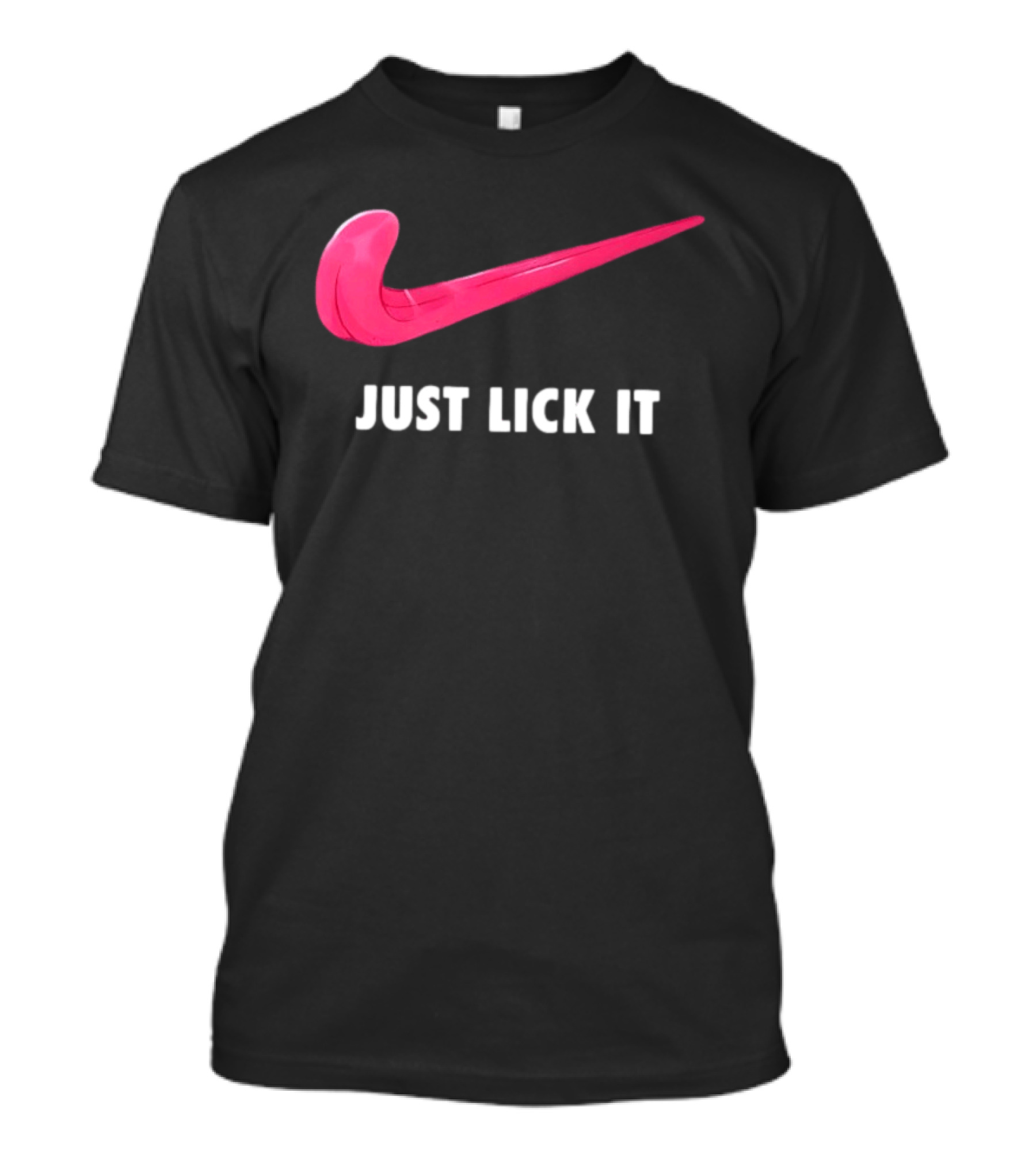 Just Lick It Tongue Swoosh Parody Humor T-Shirt
