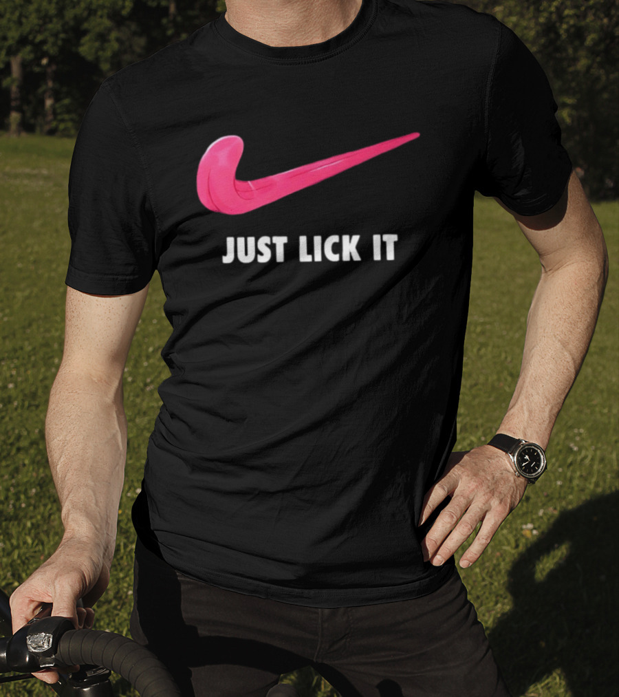 Just Lick It Tongue Swoosh Parody Humor T-Shirt