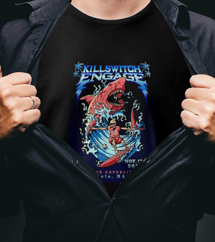 Killswitch Engage Honolulu Hawaii 2026 Event With Shark And Skeleton Surfing At The Republik November 17 T-Shirt