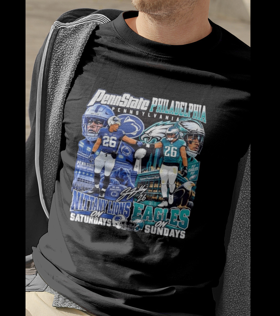 Penn State Nittany Lions Saquon Barkley No 26 Philadelphia Eagles Fly Eagles Saturdays Sundays T-Shirt