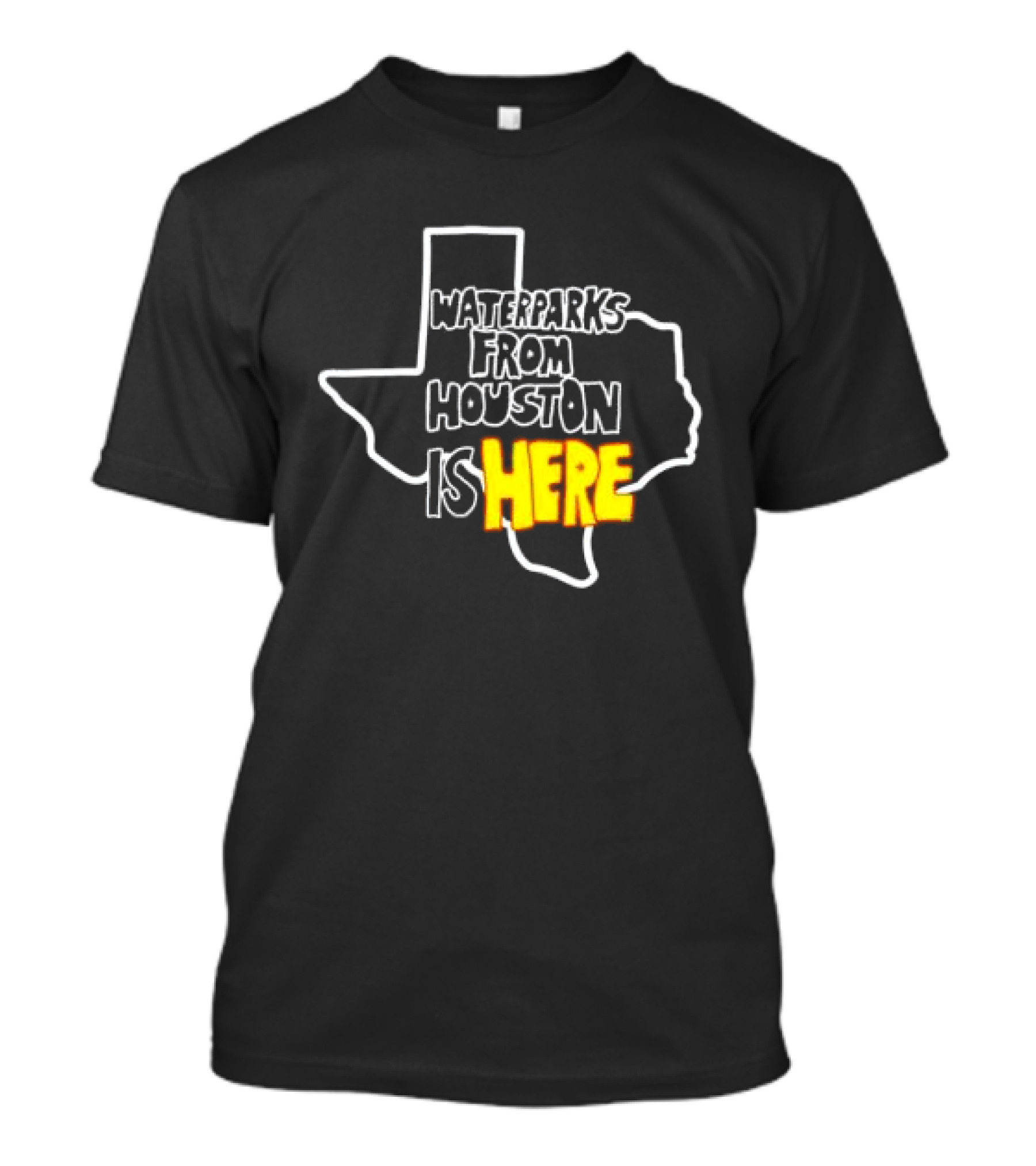Waterparks From Houston Is Here Texas T-Shirt