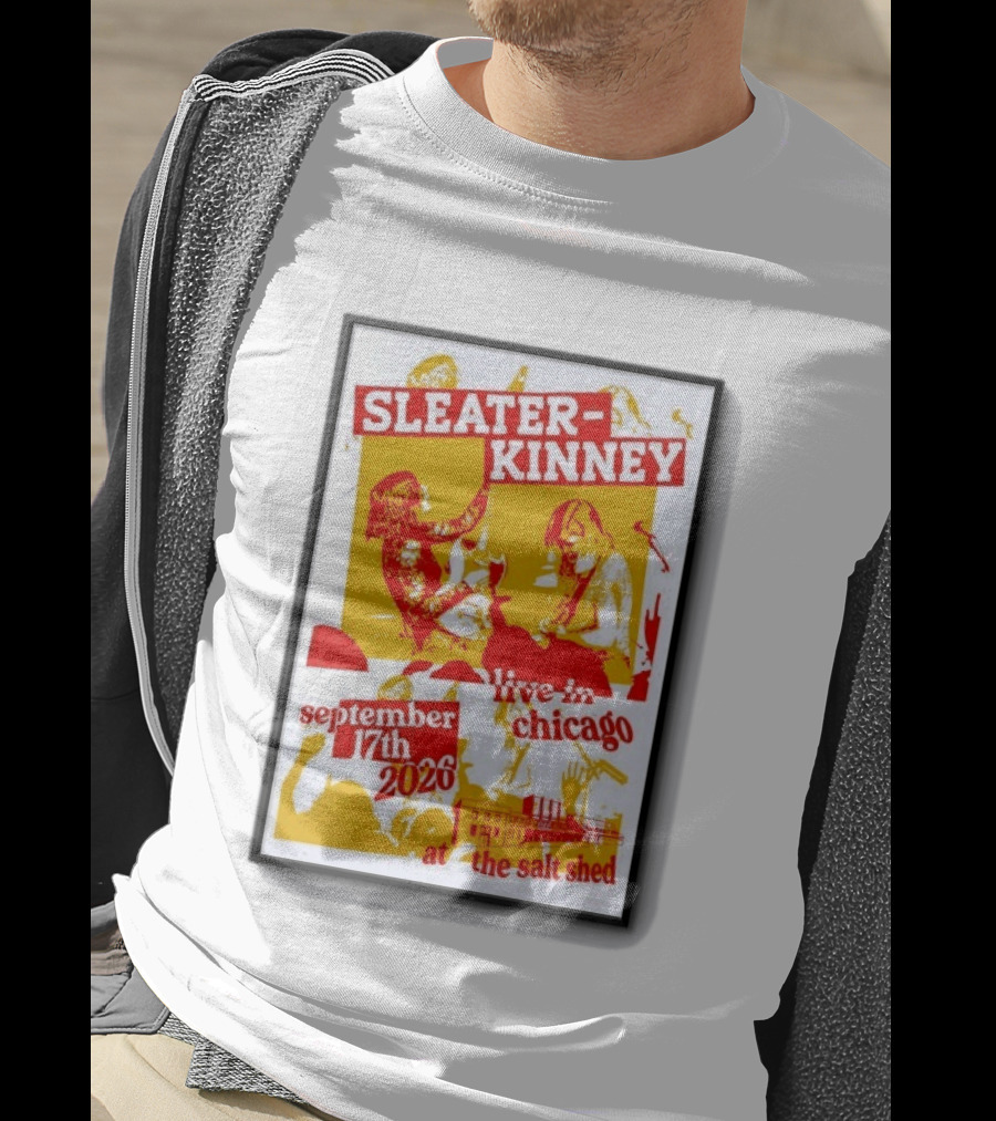 Sleater Kinney Live In Chicago At The Salt Shed September 17th 2026 T-Shirt
