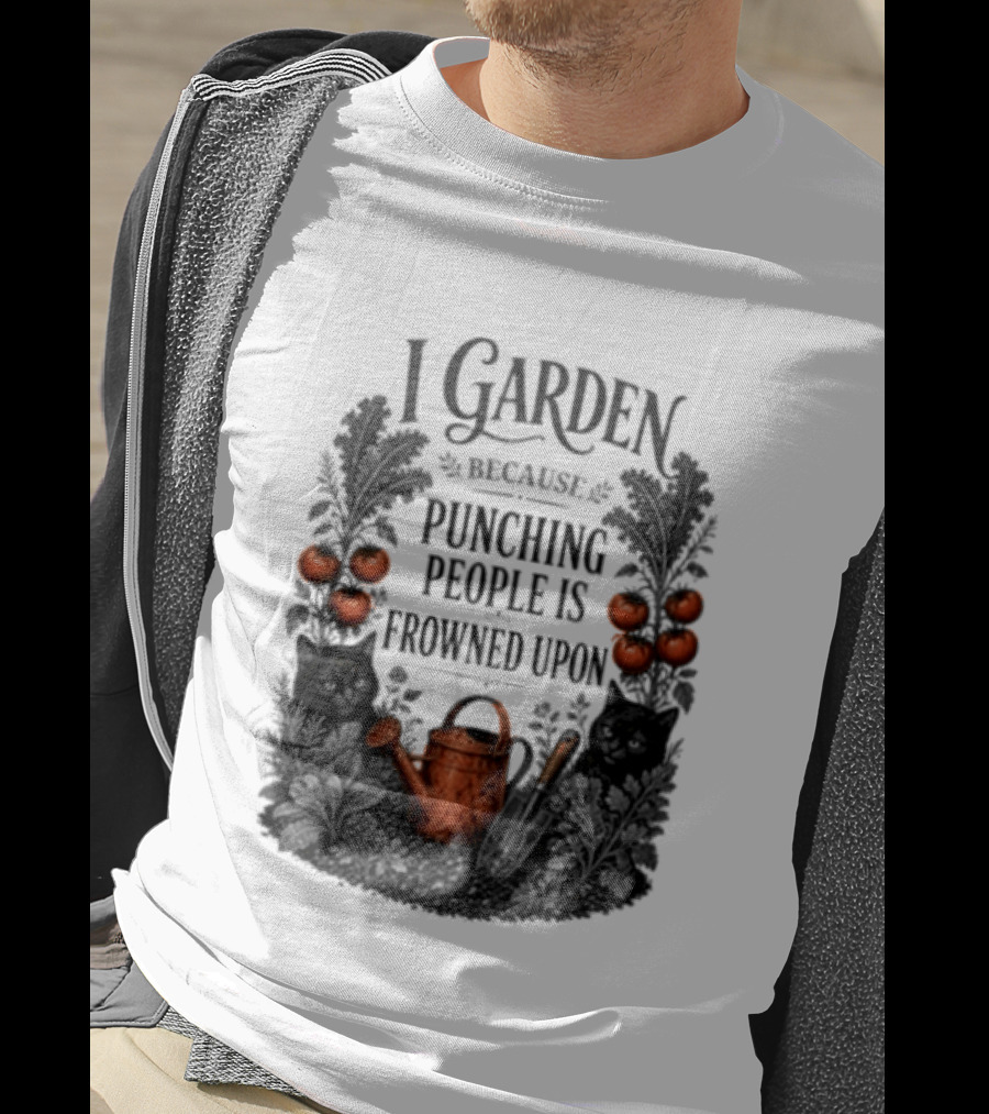 I Garden Because Punching People Is Frowned Upon Funny Gardener Tomatoes Watering Can T-Shirt