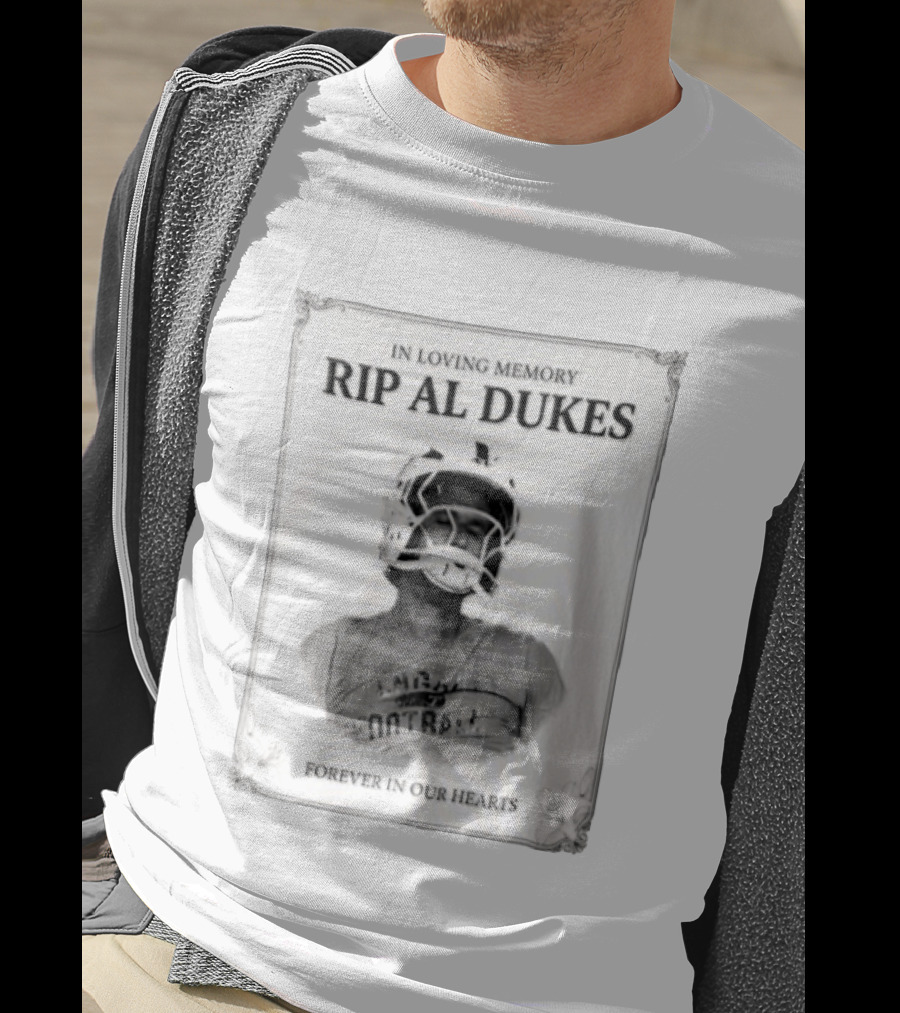 In Loving Memory Rip Al Dukes Forever In Our Hearts Football Player T-Shirt